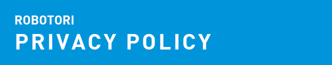 ROBOTORI, Privacy Policy